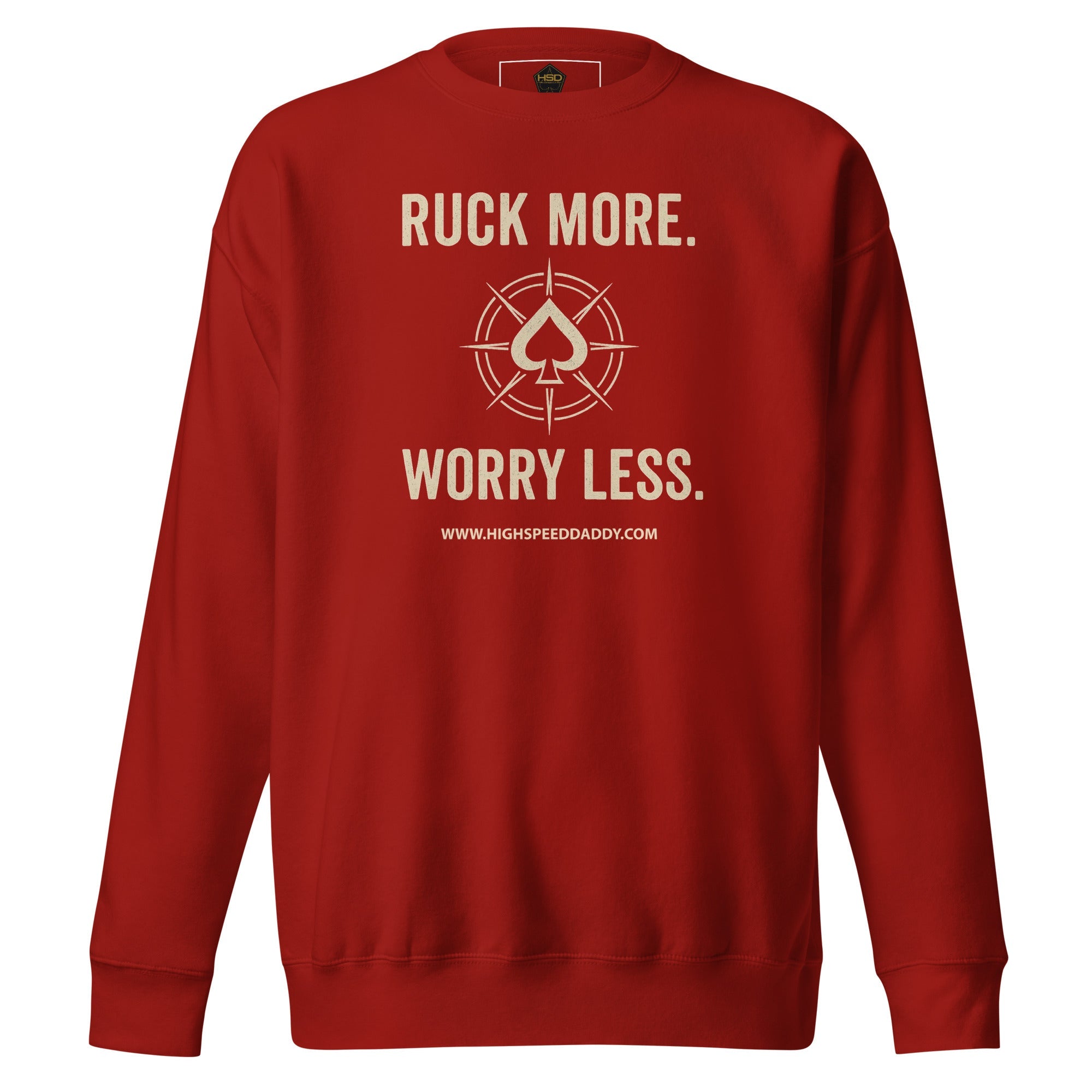 Ruck More Unisex Premium Sweatshirt