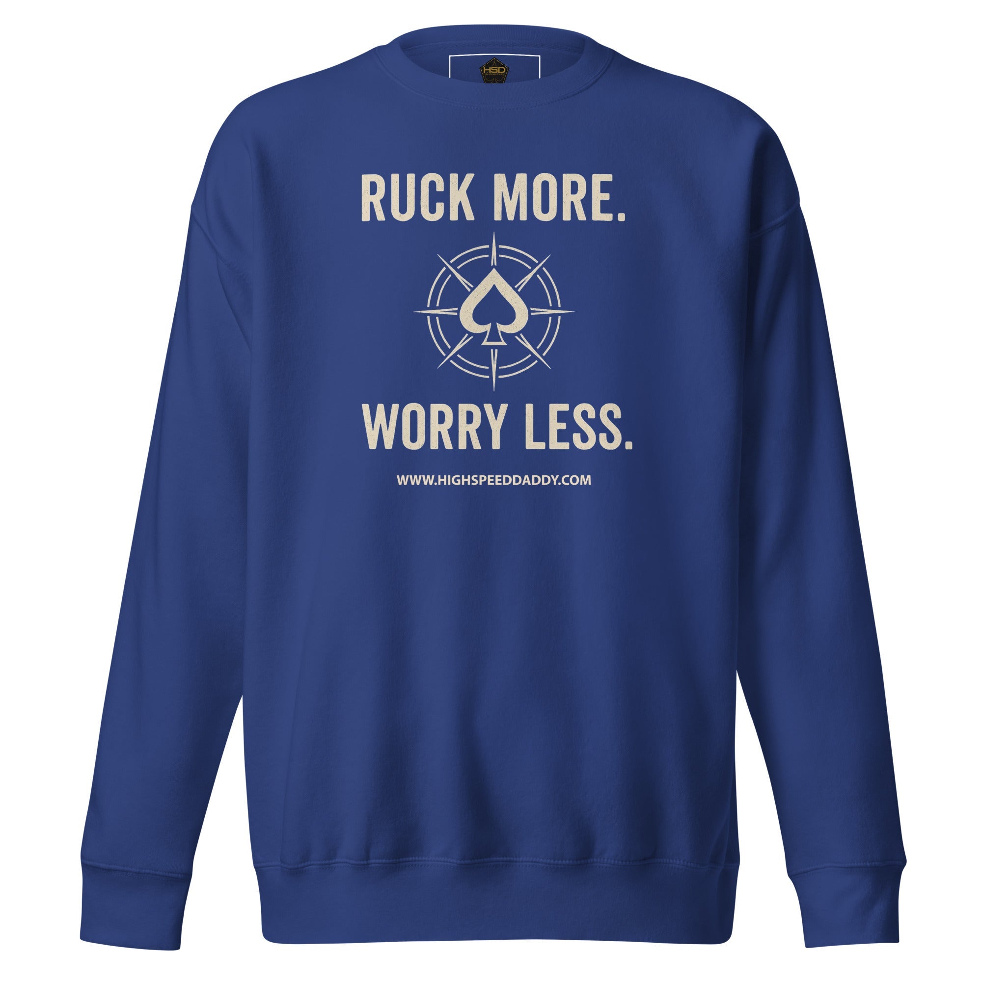 Ruck More Unisex Premium Sweatshirt